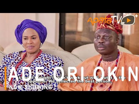 Ade Ori Okin Latest Yoruba Movie 2021 DOWNLOAD