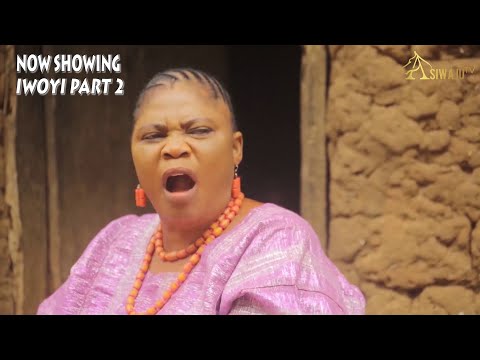 Iwoyi Part 2 Latest Yoruba Movie 2021