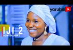 Iji (Storm) Part 2 Latest 2021 Yoruba Movie