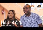 Inu Kan Latest Yoruba Movie 2021