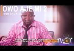 Owo Aje Mi Part 2 Latest Yoruba Movie 2021 Download