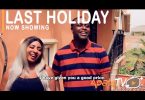 Last Holiday Latest Yoruba Movie 2021 Download
