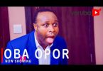 Oba Opor Latest Yoruba Movie 2021 Download