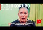Olojukokuro Latest Yoruba Movie 2021 Download