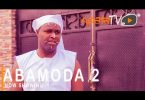 Abamoda Part 2 Latest Yoruba Movie 2021 Download