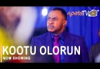 Kootu Olorun Latest Yoruba Movie 2021 Download