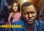 The Mechanic (2021) Nollywood | Movie Download