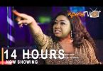 14 Hours Latest Yoruba Movie 2021 Download