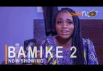 Bamike Part 2 Latest Yoruba Movie 2021 Download