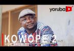 Kowope Part 2 Latest Yoruba Movie 2021