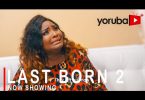 Last Born Part 2 Latest Yoruba Movie 2021