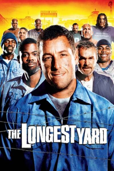 The Longest Yard (2005) | Hollywood Movie