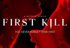 [Series] First Kill Season 1 Episode 1 - 8 (Complete) | Mp4 Download